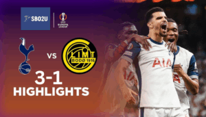 ไฮไลท์ฟุตบอล สเปอร์ส พบ โบโด กลิมท์ ยูโรปา ลีก 2024 25